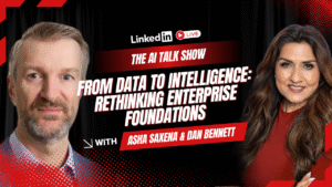 From Data to Intelligence [The AI Talk Show]